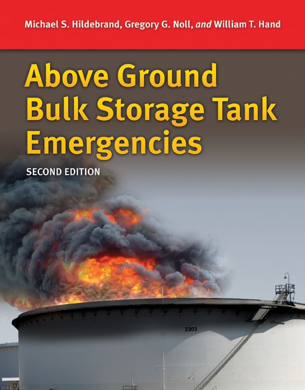 Look Inside: Above Ground Bulk Storage Tank Emergencies, Second Edition